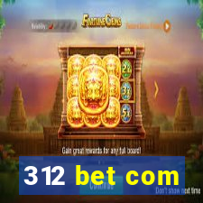 312 bet com